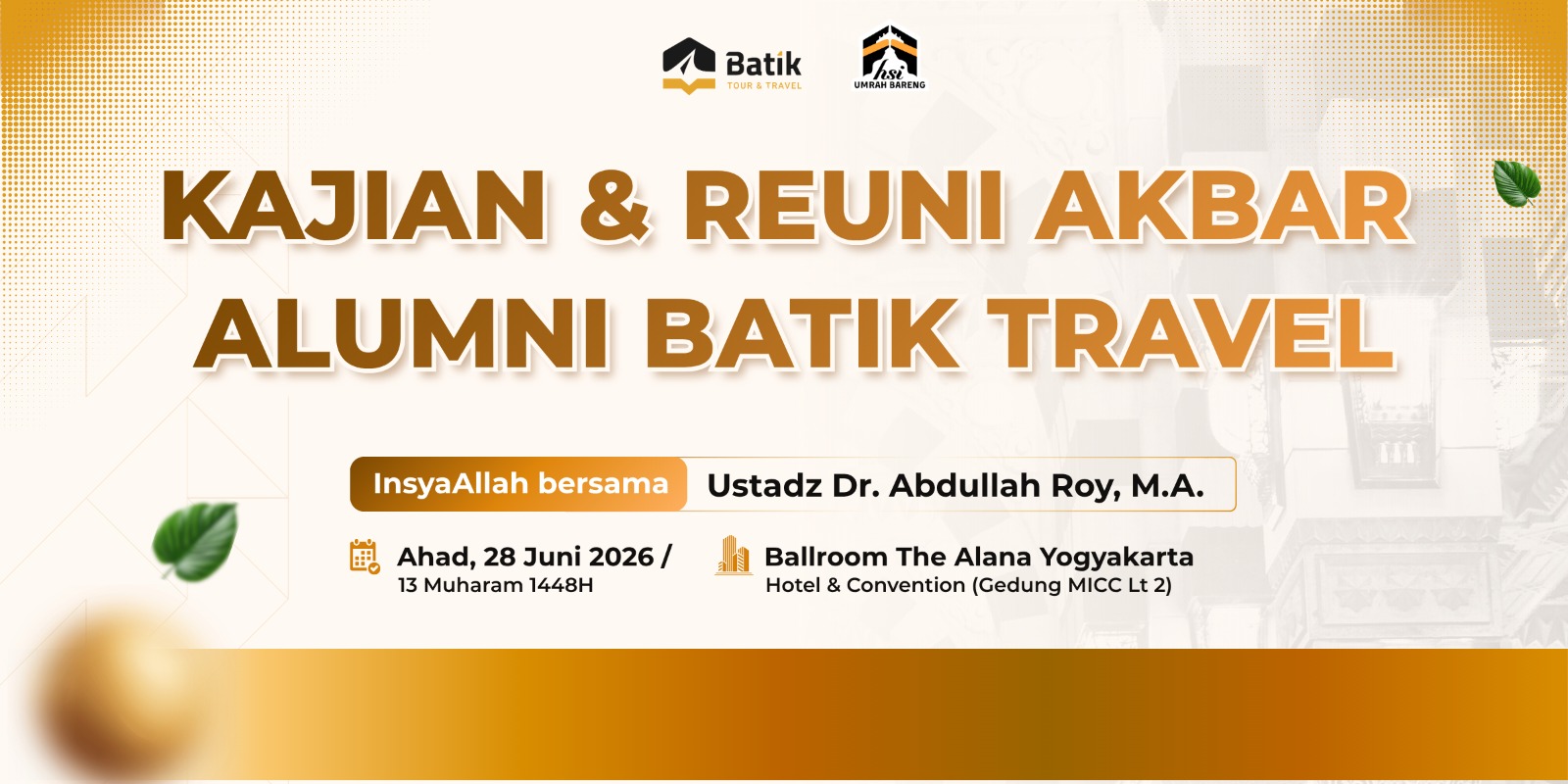 Kajian dan Reuni Akbar Alumni Batik Travel 2026